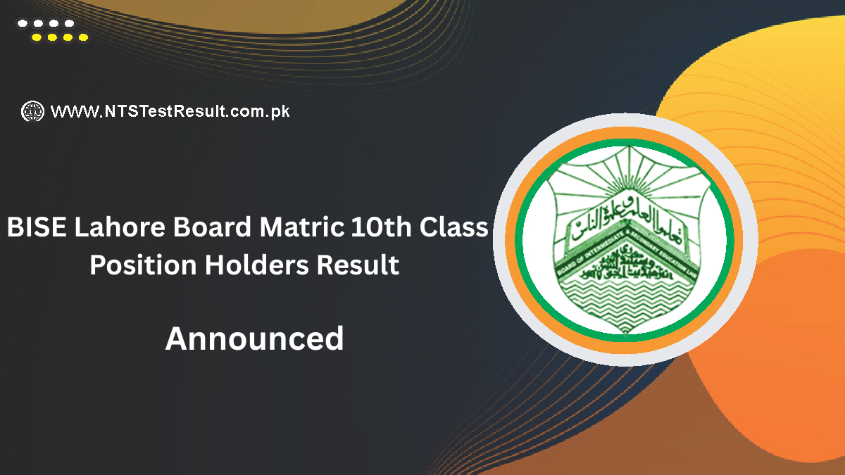 BISE Lahore Board Matric 10th Class Position Holders Result 2025 Announced