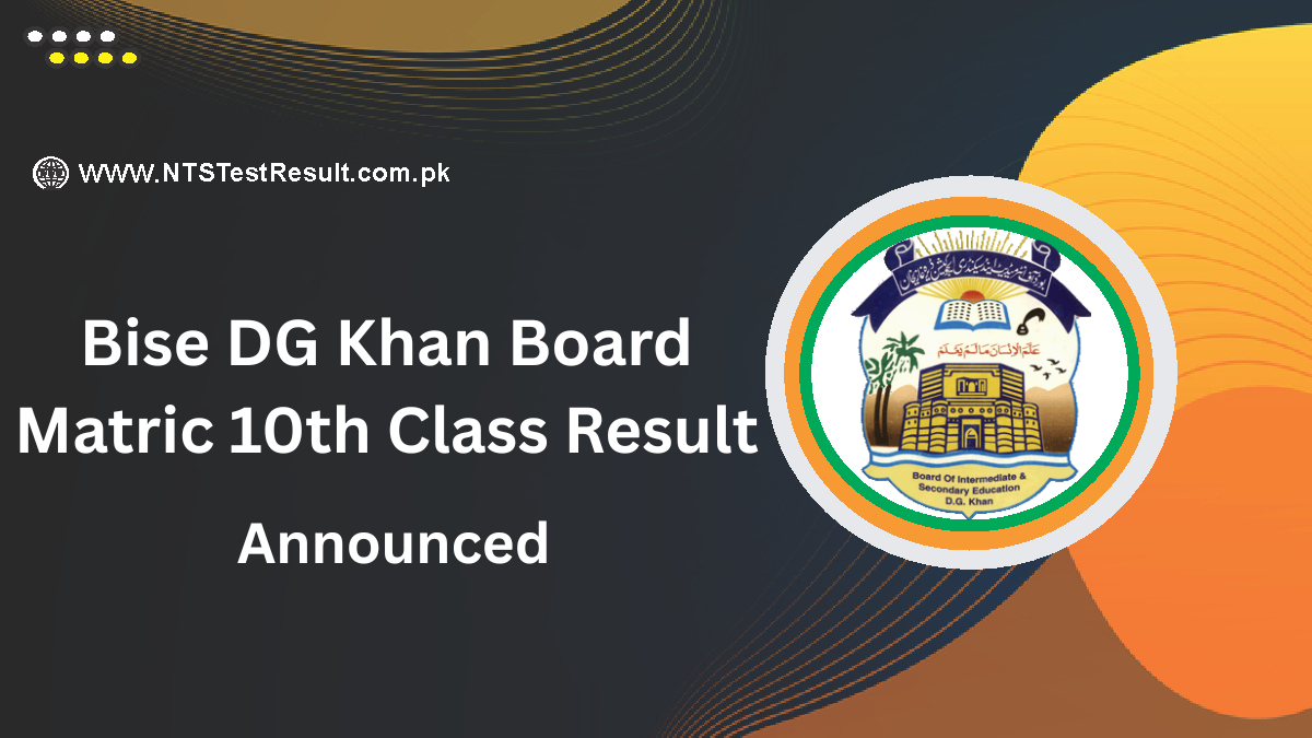 Bise DG Khan Board Matric 10th Class Result 2025