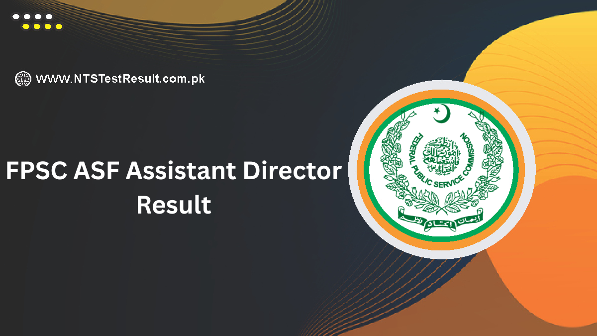 FPSC ASF Assistant Director Result